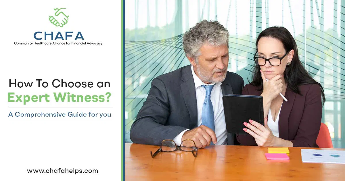 CHAFA guiding healthcare providers on selecting the right expert witness for legal cases